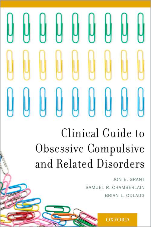 Book cover of Clinical Guide to Obsessive Compulsive and Related Disorders