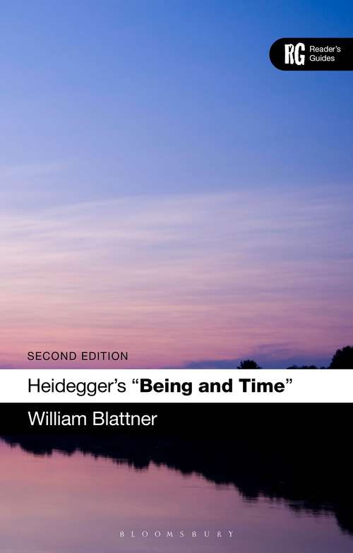 Book cover of Heidegger's 'Being and Time': A Reader's Guide (Reader's Guides)