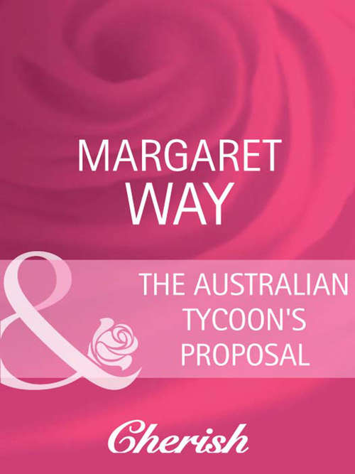 Book cover of The Australian Tycoon's Proposal (ePub First edition) (The Australians #20)