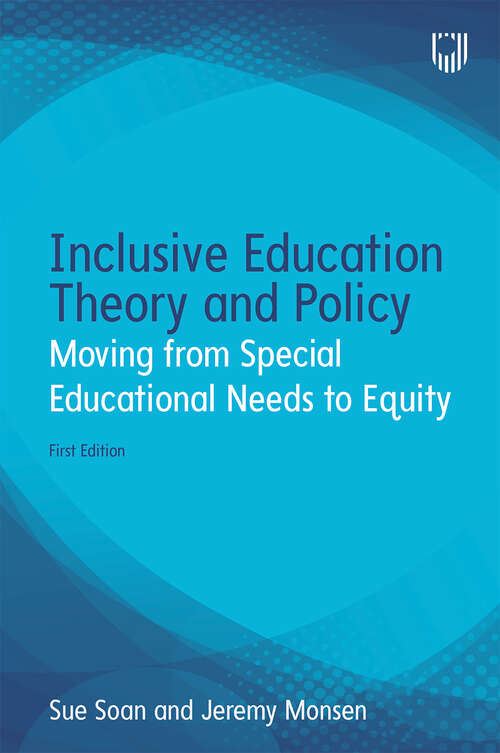 Book cover of Inclusive Education Theory and Policy: Moving from Special Educational Needs to Equity