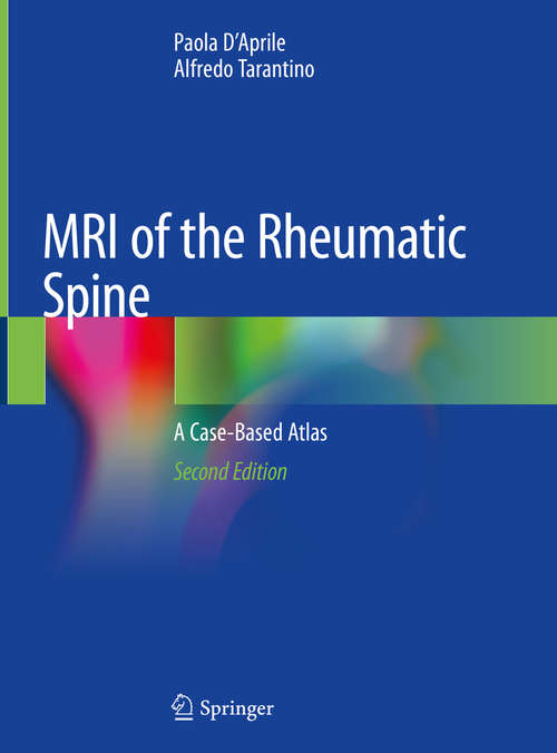 Book cover of MRI of the Rheumatic Spine: A Case-Based Atlas (2nd ed. 2020)