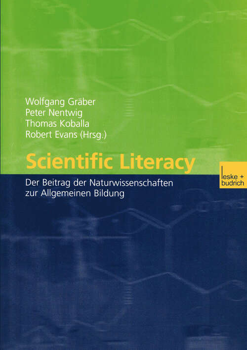 Book cover of Scientific Literacy: Der Beitrag der Naturwissenschaften zur Allgemeinen Bildung (2002)