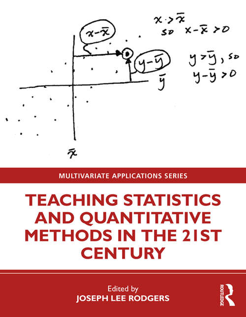Book cover of Teaching Statistics and Quantitative Methods in the 21st Century (Multivariate Applications Series)