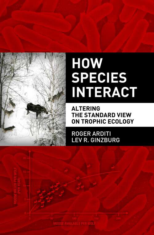 Book cover of How Species Interact: Altering the Standard View on Trophic Ecology