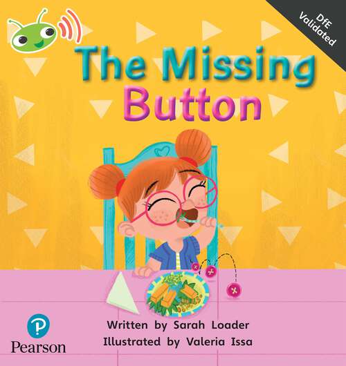 Book cover of Bug Club Phonics Fiction Early Years and Reception Phase 1 The Missing Button (Phonics Bug)