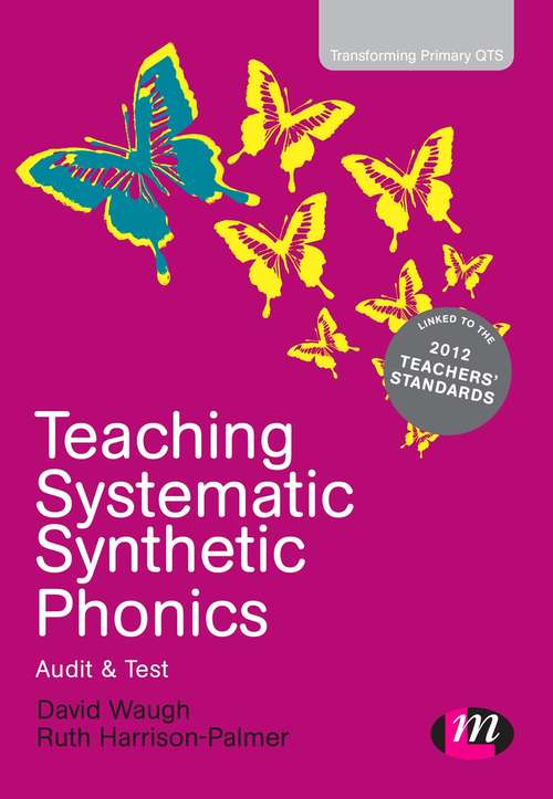 Book cover of Teaching Systematic Synthetic Phonics: Audit and Test