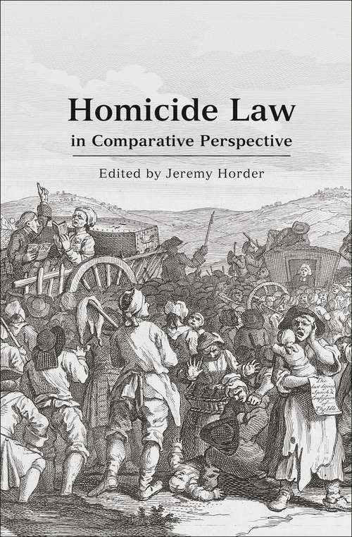 Book cover of Homicide Law in Comparative Perspective (Criminal Law Library)