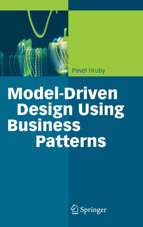 Book cover of Model-Driven Design Using Business Patterns (2006)