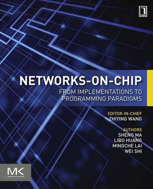 Book cover of Networks-on-Chip: From Implementations to Programming Paradigms