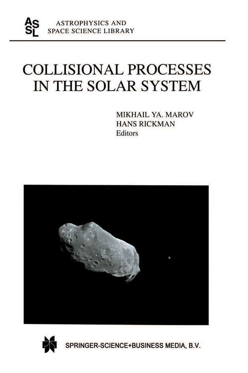 Book cover of Collisional Processes in the Solar System (2001) (Astrophysics and Space Science Library #261)