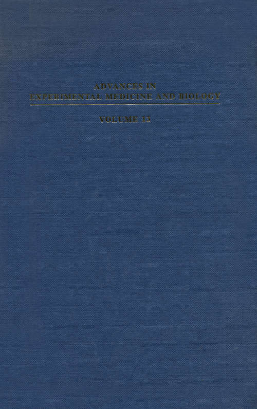 Book cover of Chemistry and Brain Development: Proceedings of the Advanced Study Institute on “Chemistry of Brain Development,” held in Milan, Italy, September 9–19, 1970 (1971) (Advances in Experimental Medicine and Biology #13)