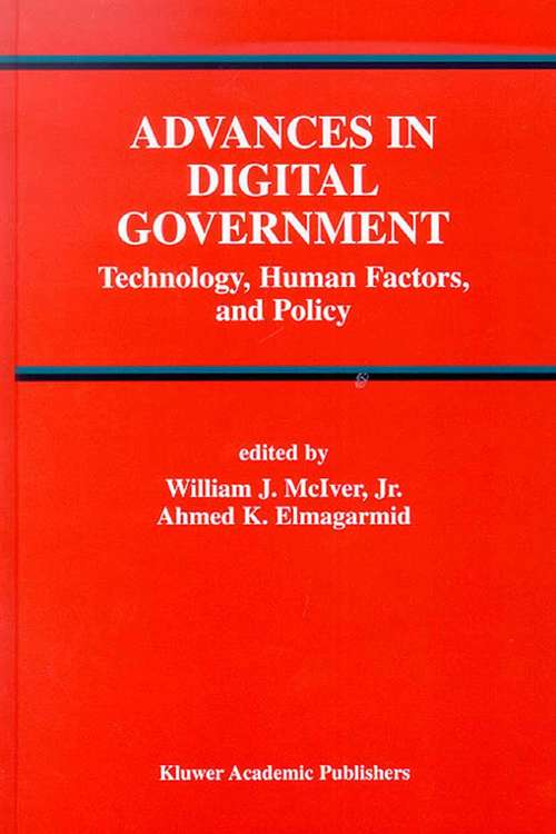 Book cover of Advances in Digital Government: Technology, Human Factors, and Policy (2002) (Advances in Database Systems #26)