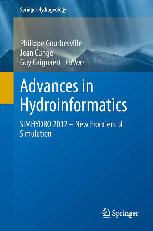 Book cover of Advances in Hydroinformatics: SIMHYDRO 2012 – New Frontiers of Simulation (2014) (Springer Hydrogeology)