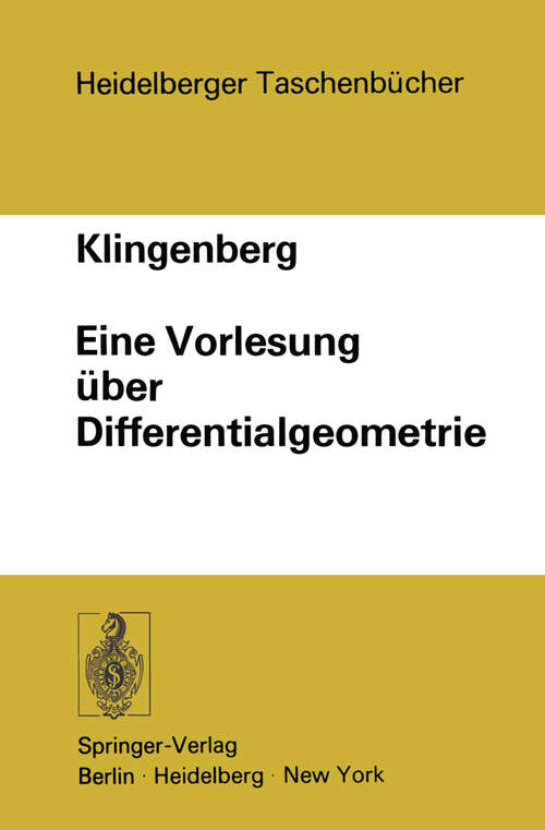 Book cover of Eine Vorlesung über Differentialgeometrie (1973) (Heidelberger Taschenbücher #107)