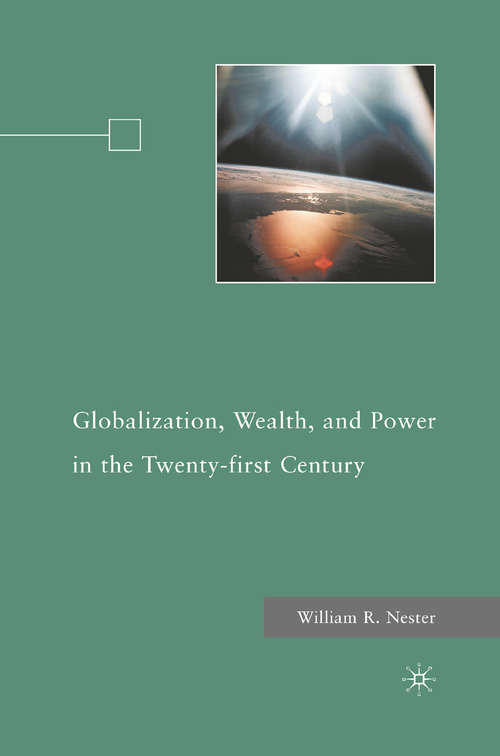 Book cover of Globalization, Wealth, and Power in the Twenty-first Century (2010)
