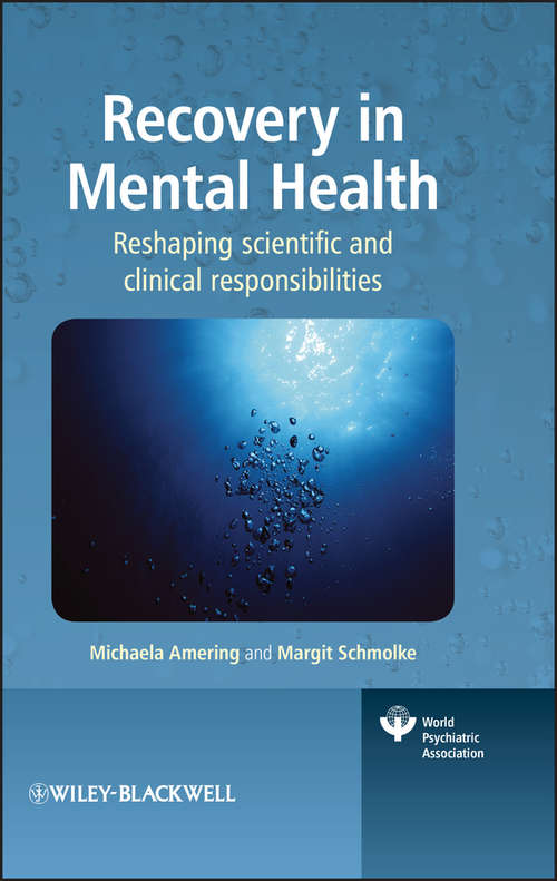 Book cover of Recovery in Mental Health: Reshaping scientific and clinical responsibilities (World Psychiatric Association #7)